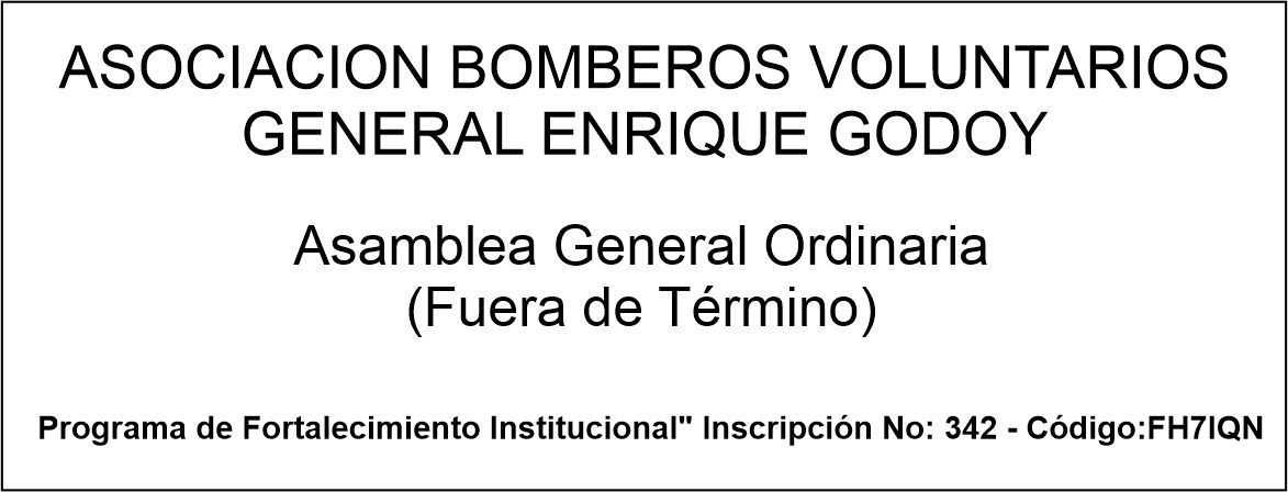 BOMBEROS VOLUNTARIOS  GENERAL ENRIQUE GODOY: Convocatoria