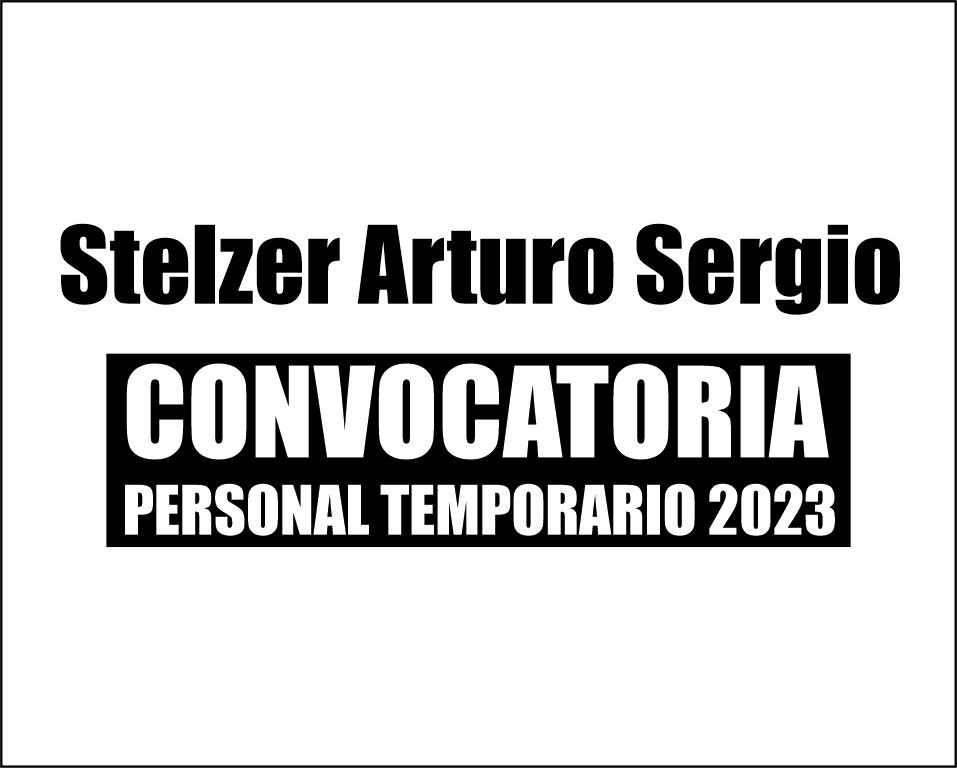 Convocatoria a Personal Temporario: Stelzer Arturo Sergio