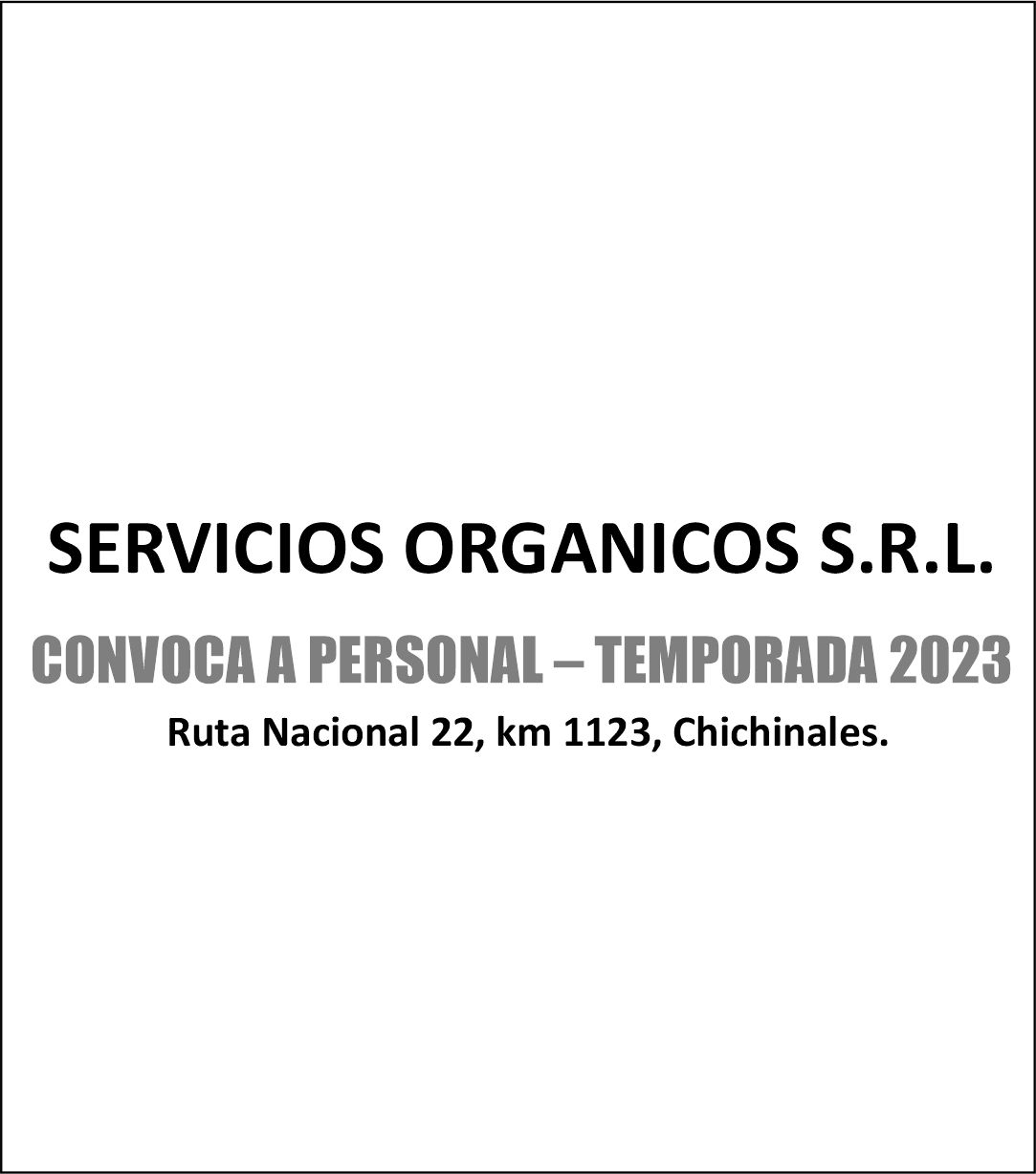 SERVICIOS ORGANICOS S.R.L. CONVOCA A PERSONAL PARA TEMPORADA 2023