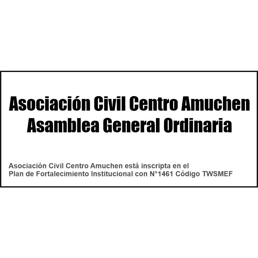 Asociación Civil Centro Amuchen: Asamblea General Ordinaria