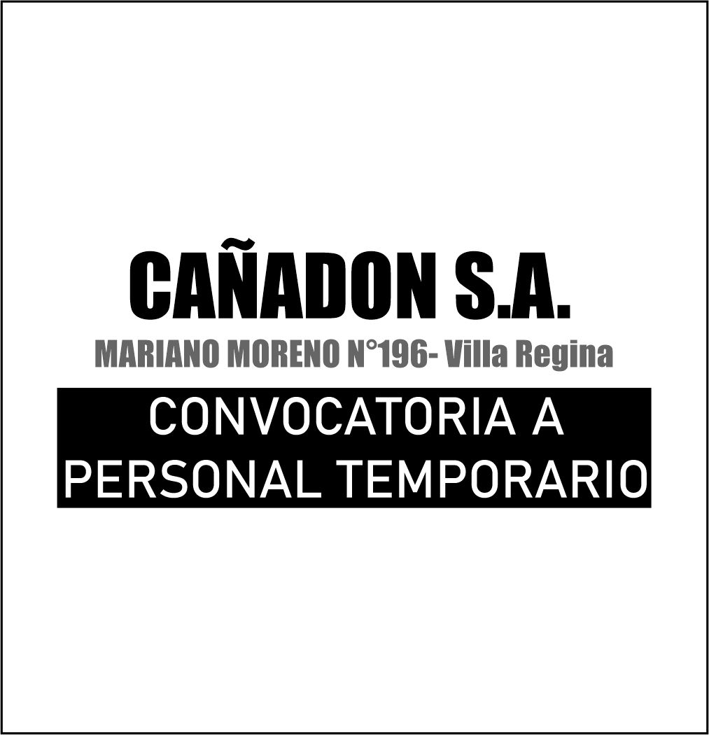 CAÑADON S.A. Convoca a su Personal Temporario de Cosecha