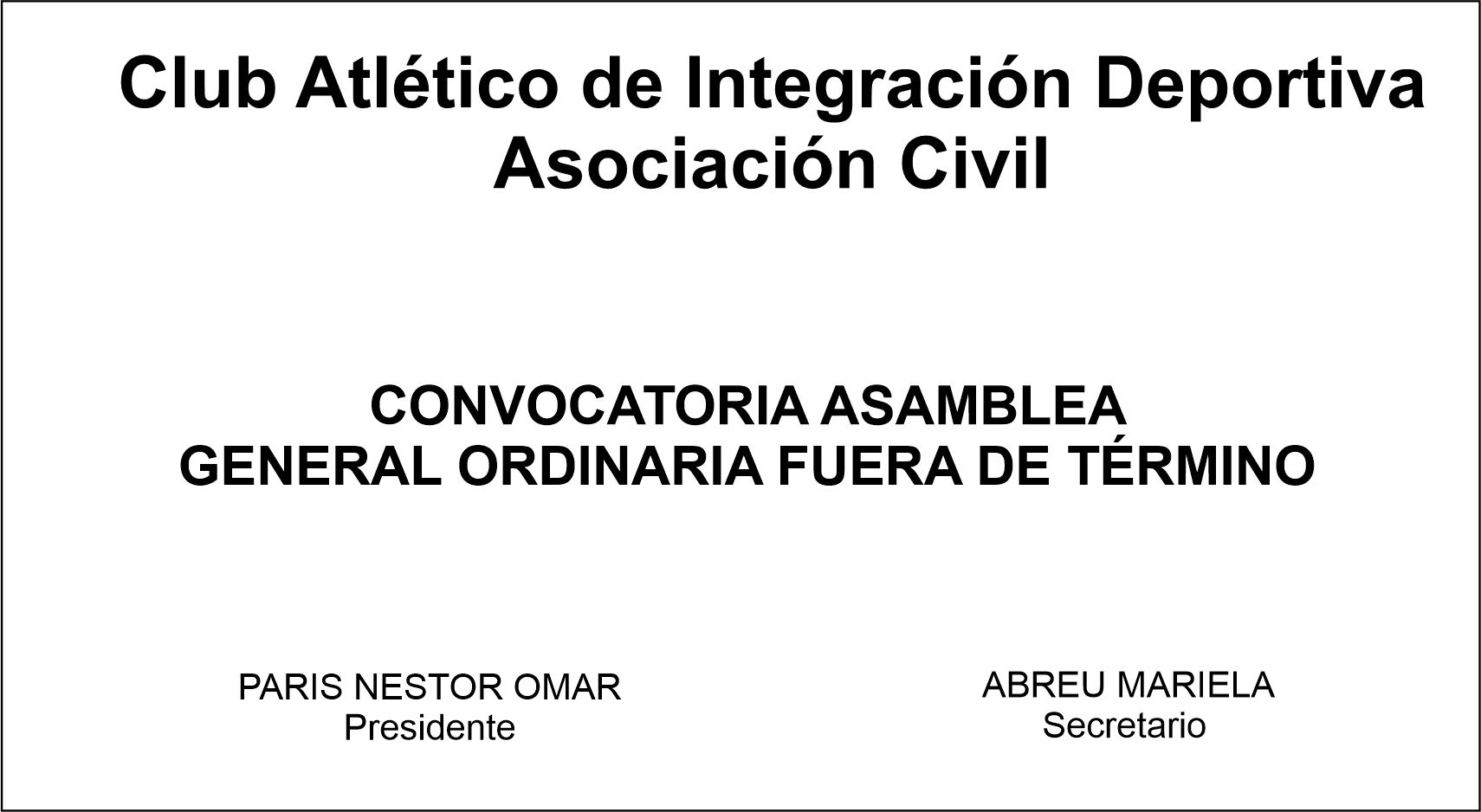 Convocatoria a Asamblea: Club Atlético de Integración Deportiva (CAID)